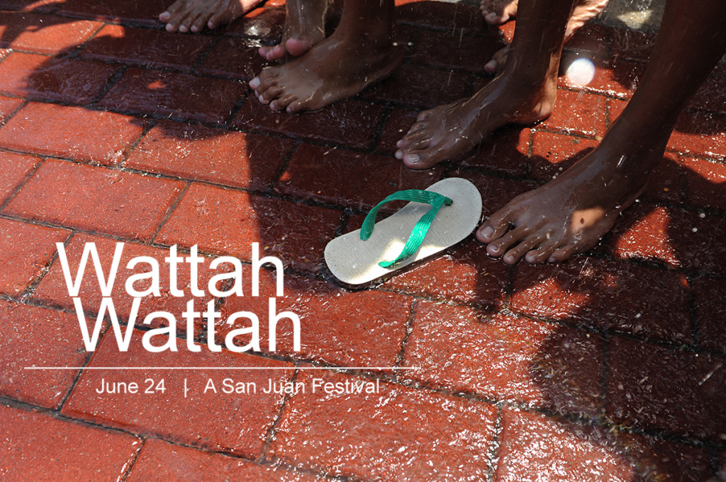 Wattah Wattah San Juan Title